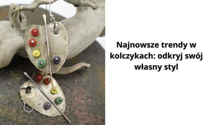 Read more about the article Najnowsze trendy w kolczykach: odkryj swój własny styl