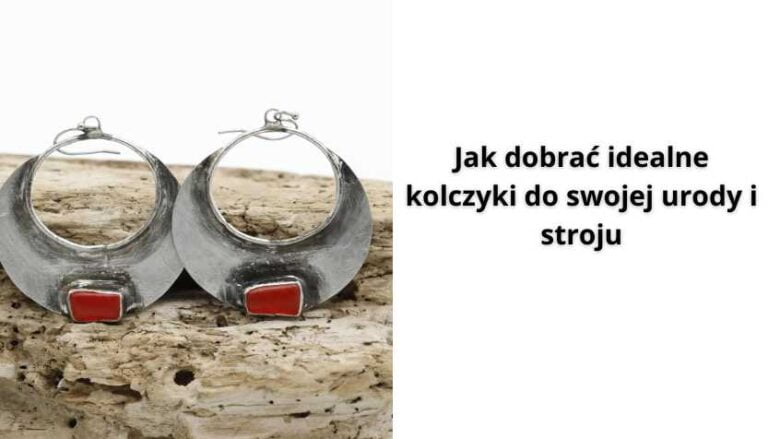 Read more about the article Jak dobrać idealne kolczyki do swojej urody i stroju