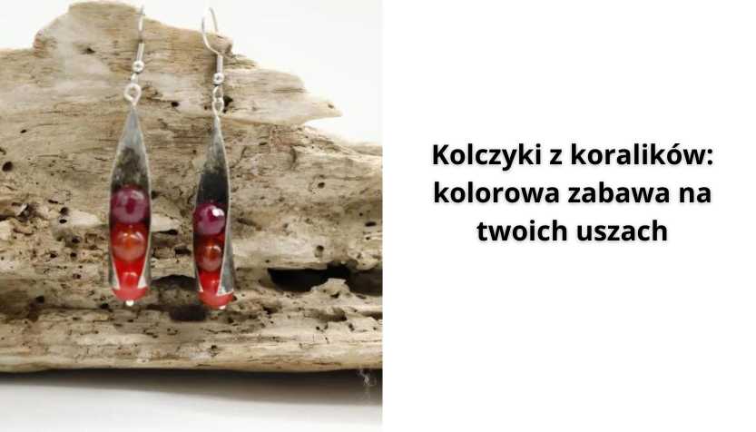 You are currently viewing Kolczyki z koralików: kolorowa zabawa na twoich uszach