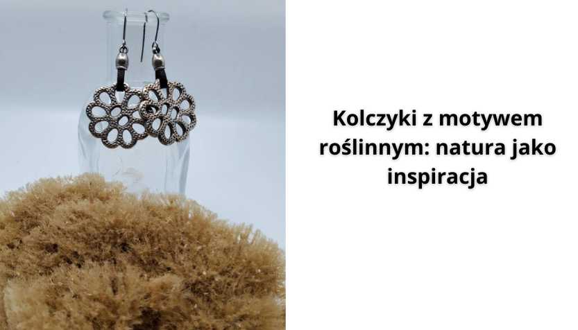 You are currently viewing Kolczyki z motywem roślinnym: natura jako inspiracja