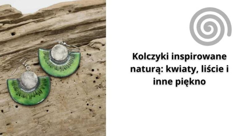 Read more about the article Kolczyki inspirowane naturą: kwiaty, liście i inne piękno