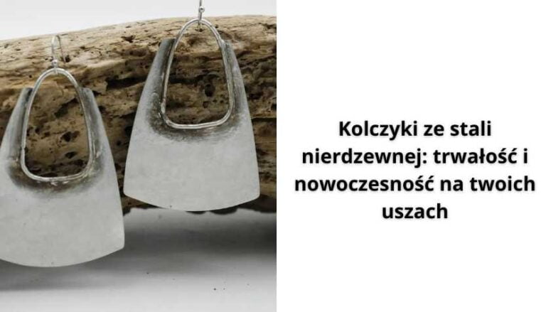 Read more about the article Kolczyki ze stali nierdzewnej: trwałość i nowoczesność na twoich uszach