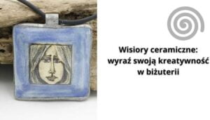 Read more about the article Wisiory ceramiczne: wyraź swoją kreatywność w biżuterii