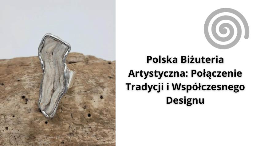 You are currently viewing Polska Biżuteria Artystyczna: Połączenie Tradycji i Współczesnego Designu