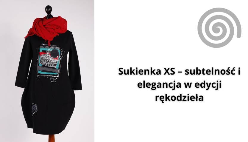 Sukienka XS – subtelność i elegancja w edycji rękodzieła