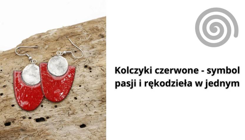 You are currently viewing Kolczyki czerwone – symbol pasji i rękodzieła w jednym
