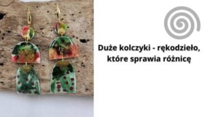 Read more about the article Duże kolczyki – rękodzieło, które sprawia różnicę